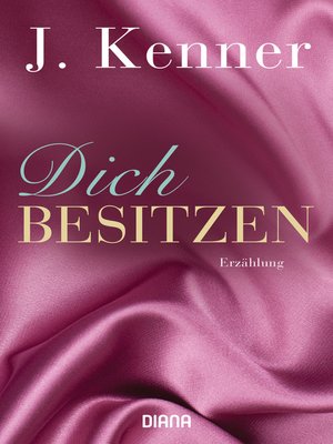 cover image of Dich besitzen